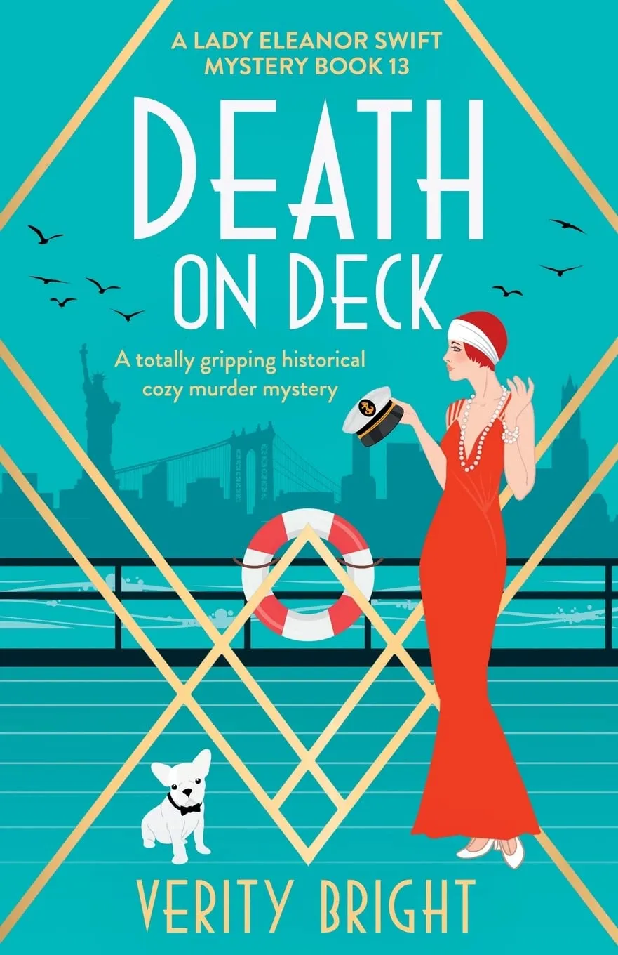 Death on Deck: A totally gripping historical cozy murder mystery (A Lady Eleanor Swift Mystery) Paperback  March 9, 2023