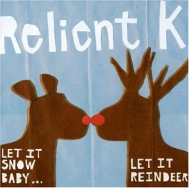 Let It Snow Baby... Let It Reindeer